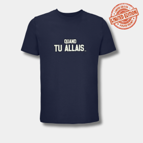 T-Shirt Quand Tu Allais... Velours*